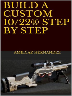 cover image of Build a Custom 10/22® Step by Step